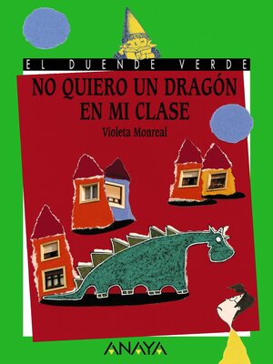 cover image of No quiero un dragón en mi clase